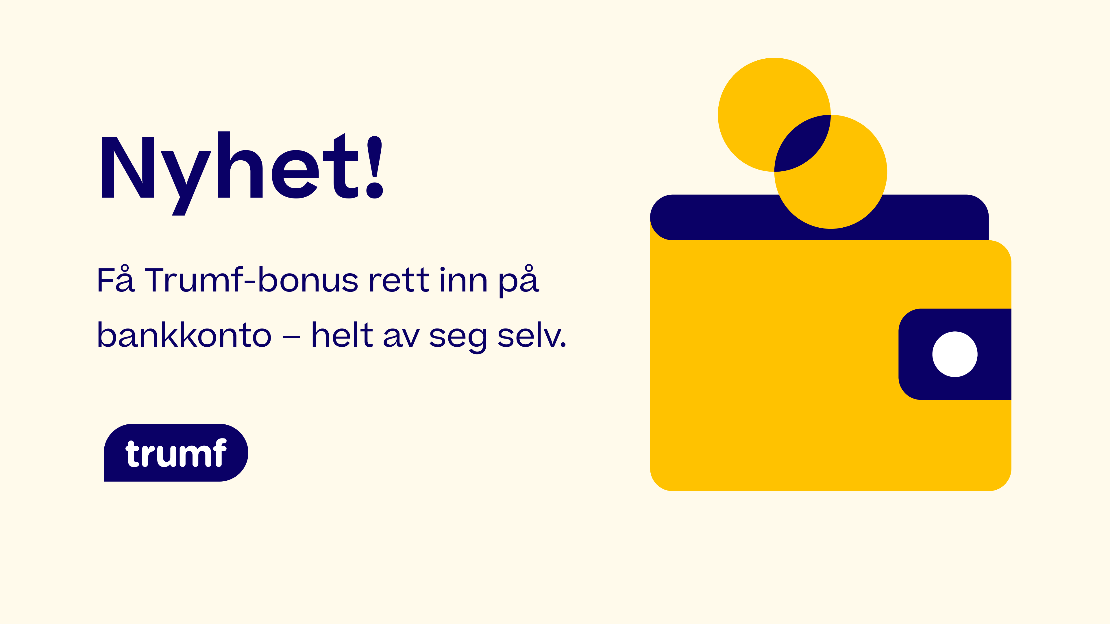 Trumf gjør det enklere å bruke bonusen